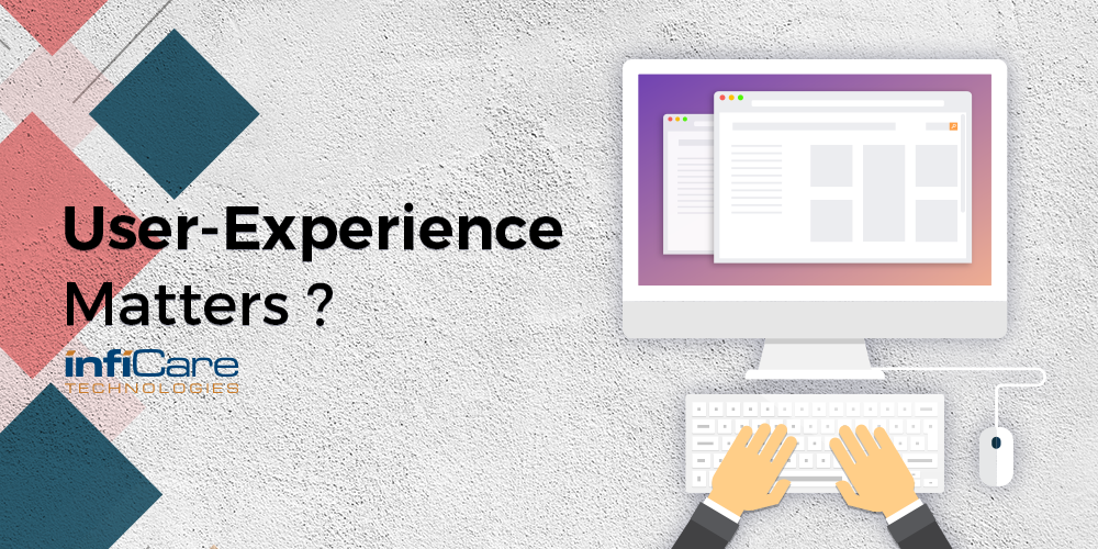 Why does User-Experience Matter- Website Design and Development